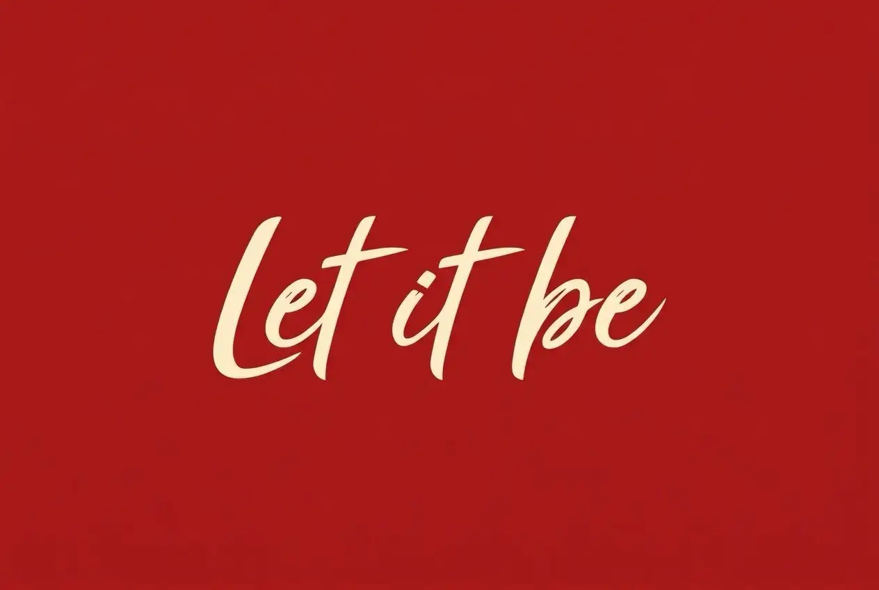 Let it be